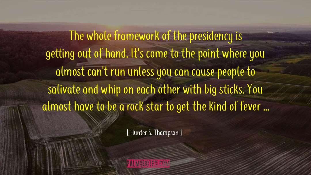 Rock Star Romance quotes by Hunter S. Thompson