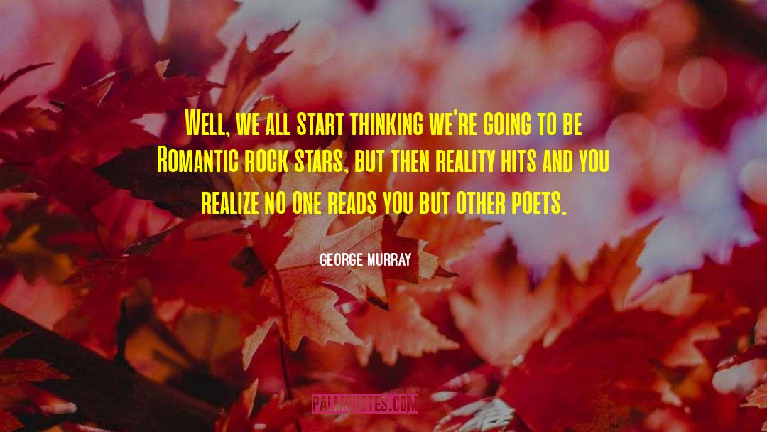 Rock Stars quotes by George Murray