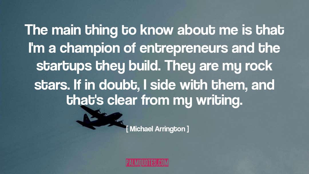 Rock Stars quotes by Michael Arrington