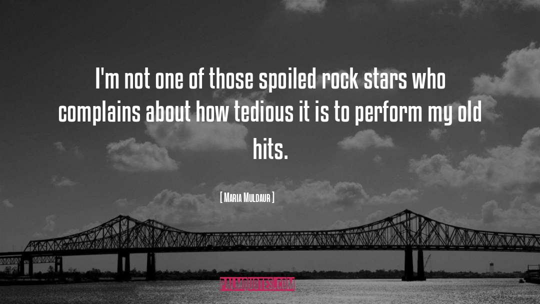 Rock Stars quotes by Maria Muldaur