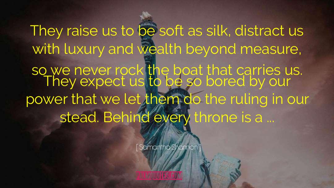 Rock The Boat quotes by Samantha Shannon