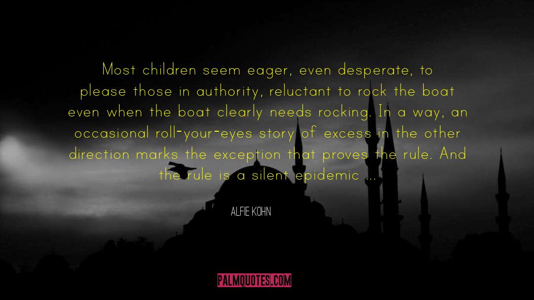 Rock The Boat quotes by Alfie Kohn