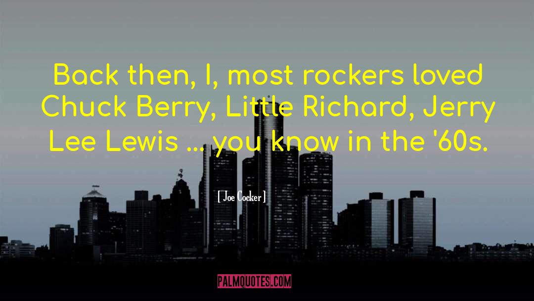 Rockers Lockers quotes by Joe Cocker