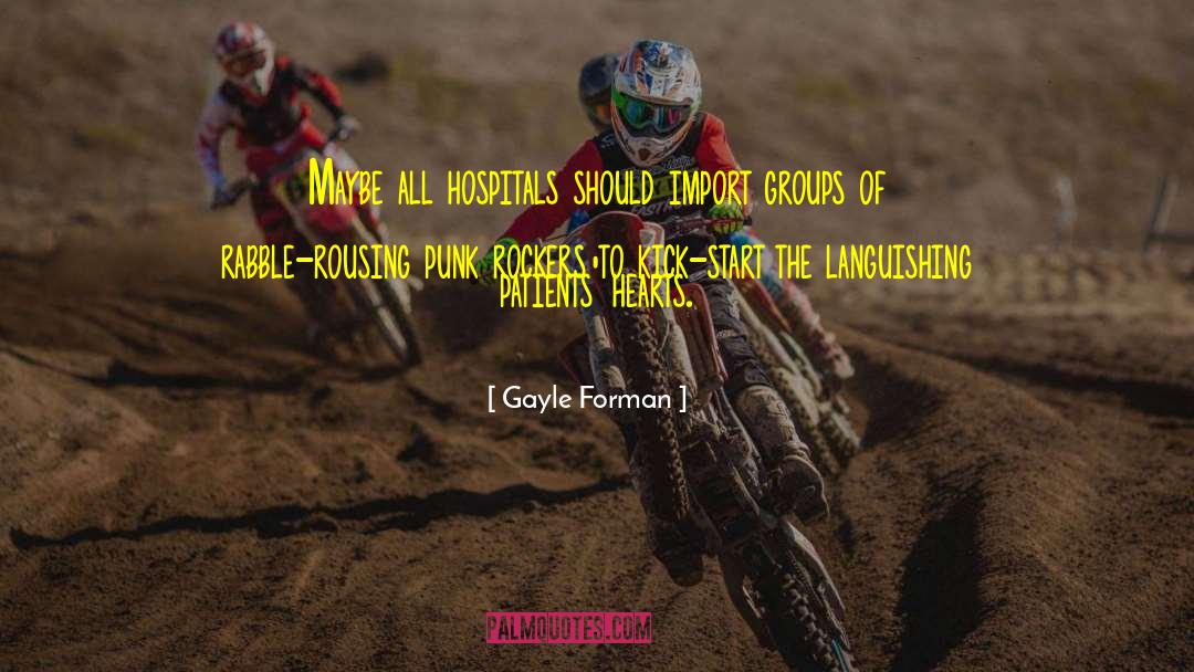 Rockers quotes by Gayle Forman