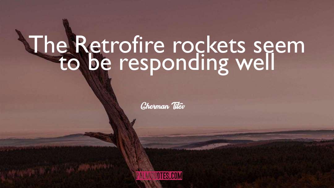 Rockets quotes by Gherman Titov