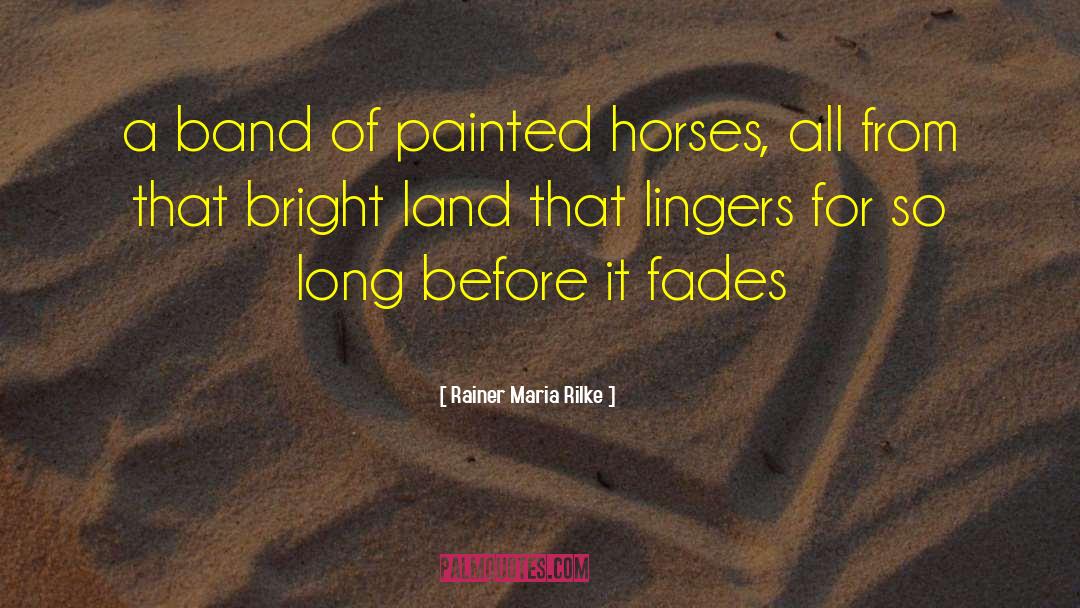 Rocking Horses Painted Red quotes by Rainer Maria Rilke