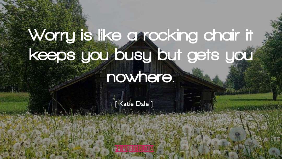 Rocking Out quotes by Katie Dale