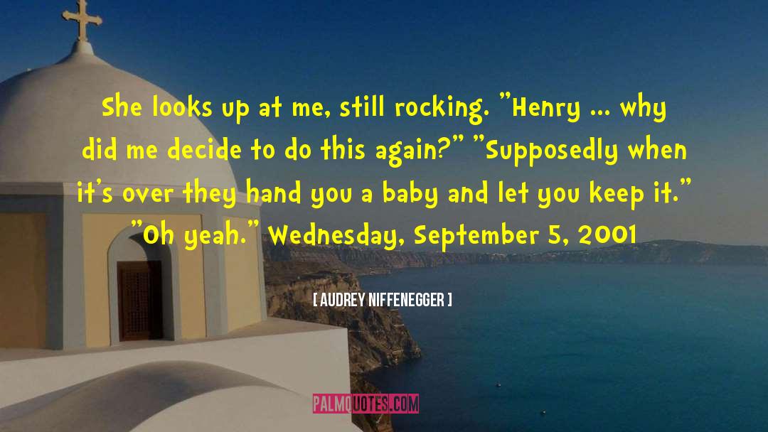 Rocking Out quotes by Audrey Niffenegger