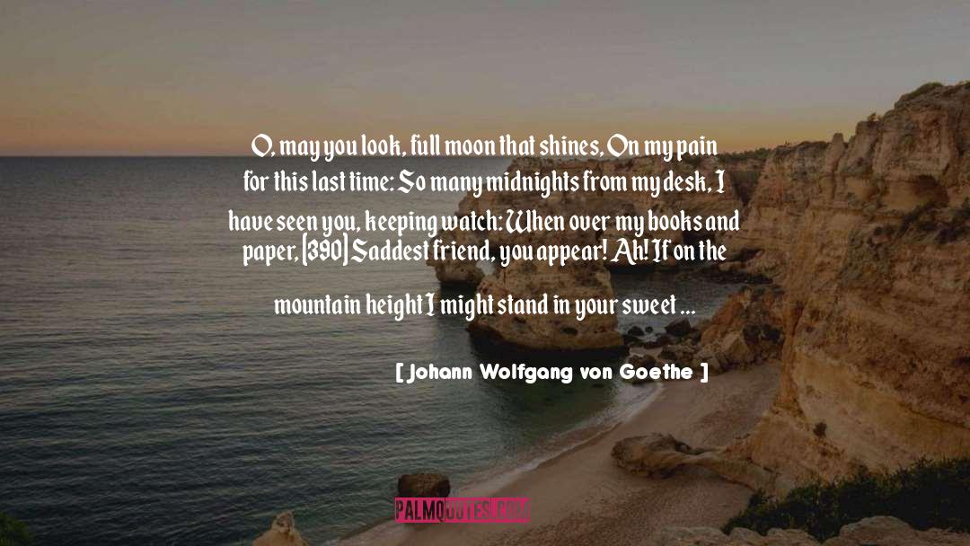 Rocky Mountain quotes by Johann Wolfgang Von Goethe