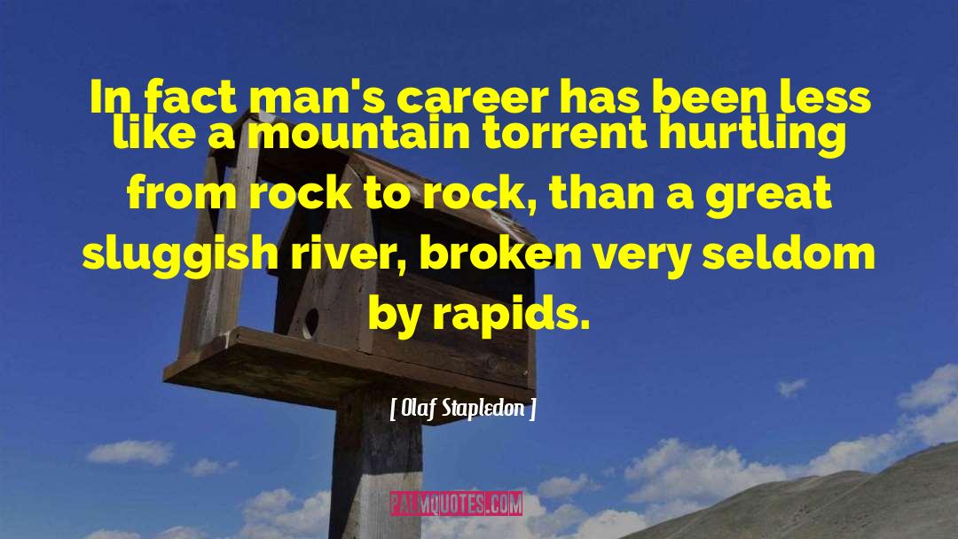 Rocky Mountain quotes by Olaf Stapledon
