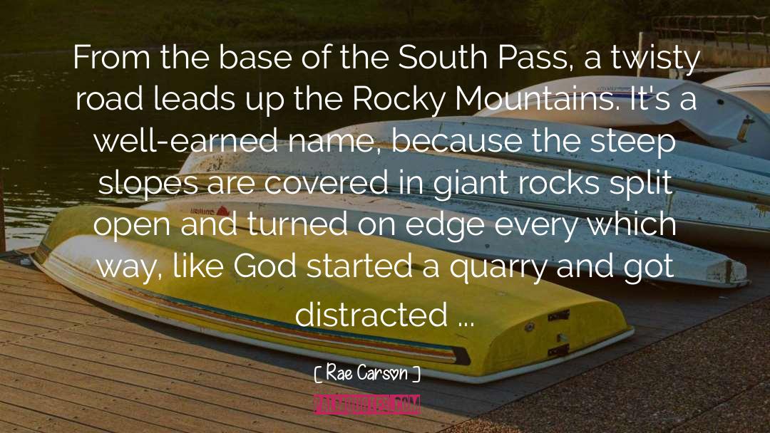 Rocky Mountains quotes by Rae Carson