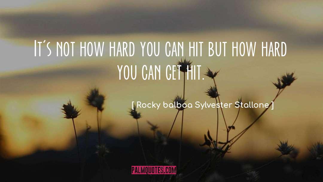 Rocky quotes by Rocky Balboa Sylvester Stallone