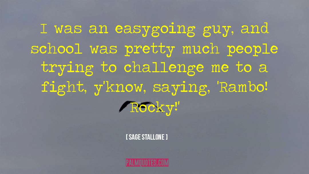 Rocky quotes by Sage Stallone