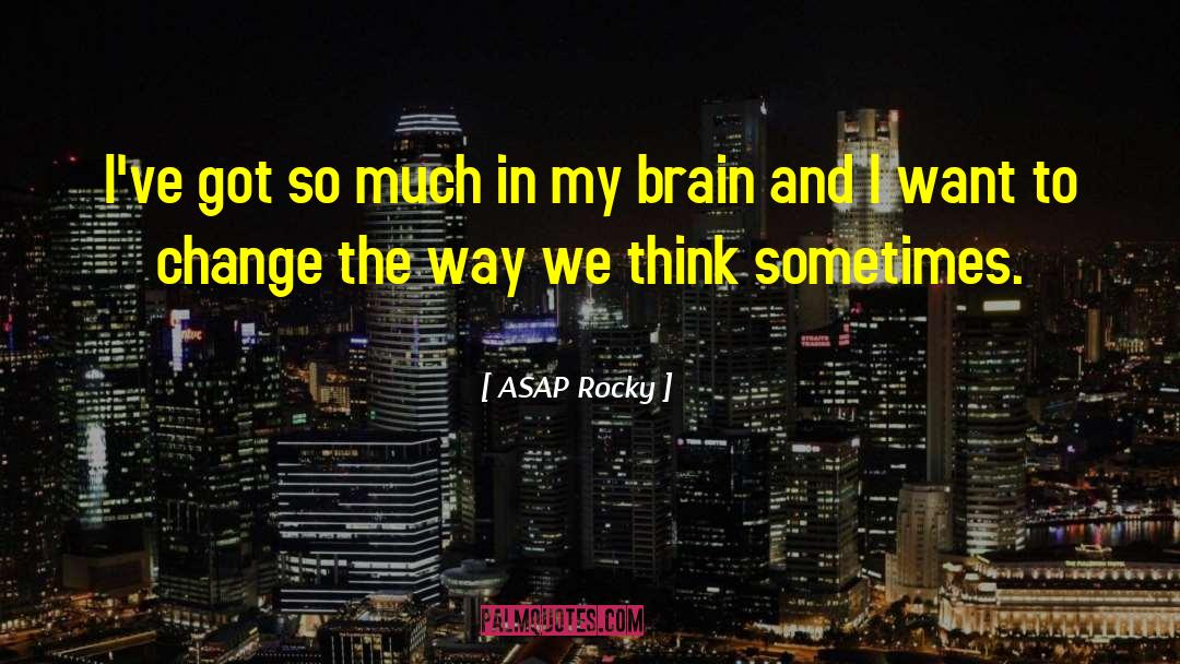 Rocky quotes by ASAP Rocky