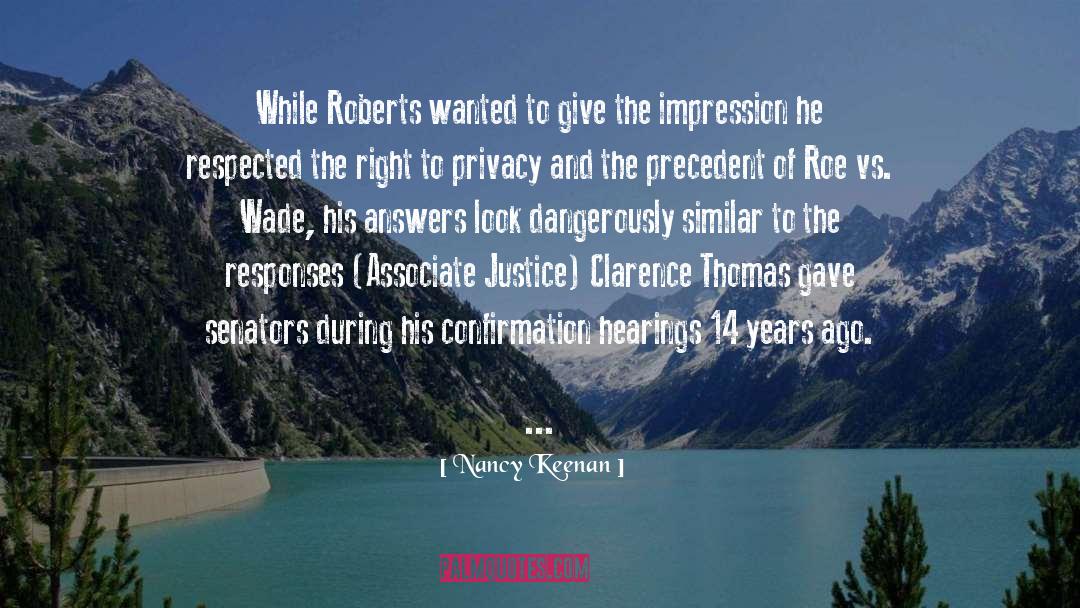 Roe quotes by Nancy Keenan
