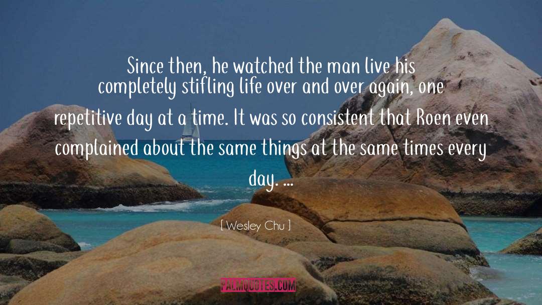 Roen quotes by Wesley Chu