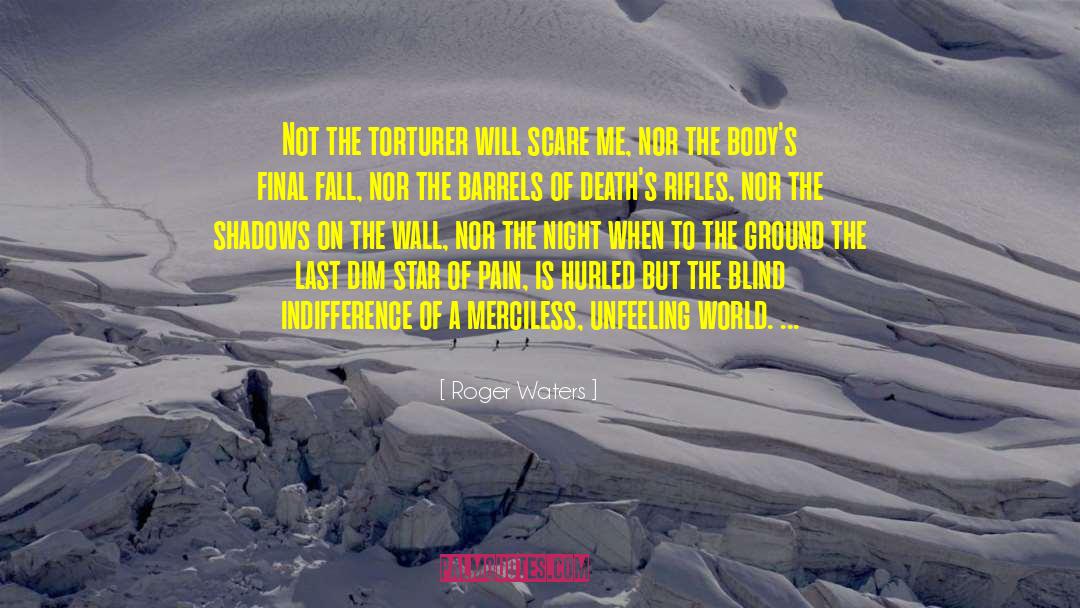 Roger Eaton quotes by Roger Waters