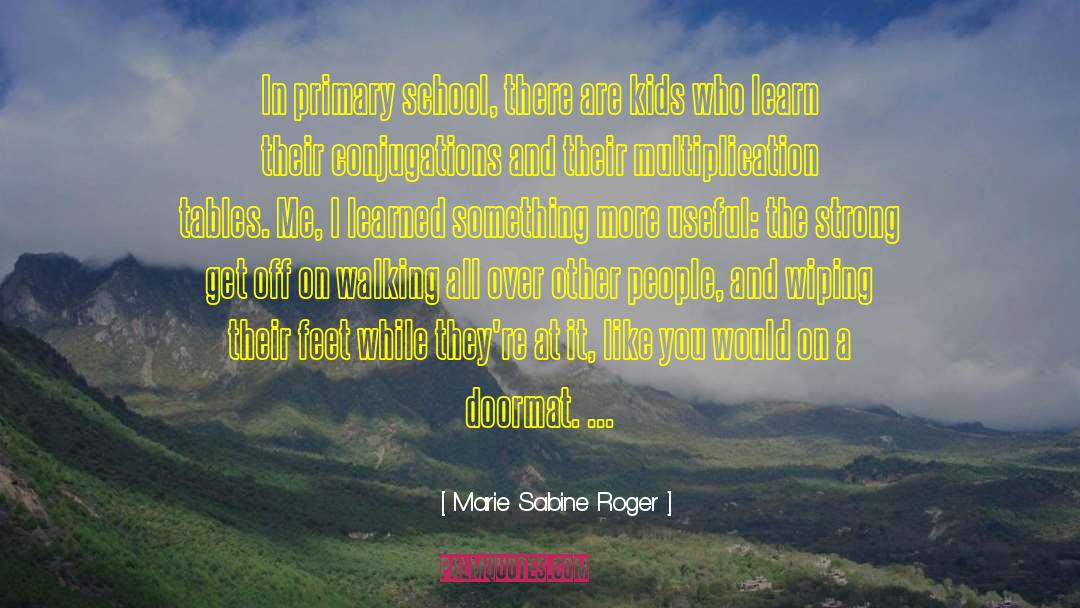 Roger Scotford quotes by Marie Sabine Roger