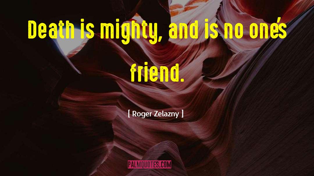 Roger Zelazny Amber Chronicles quotes by Roger Zelazny