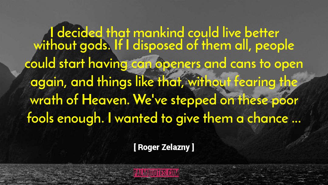 Roger Zelazny Amber Chronicles quotes by Roger Zelazny