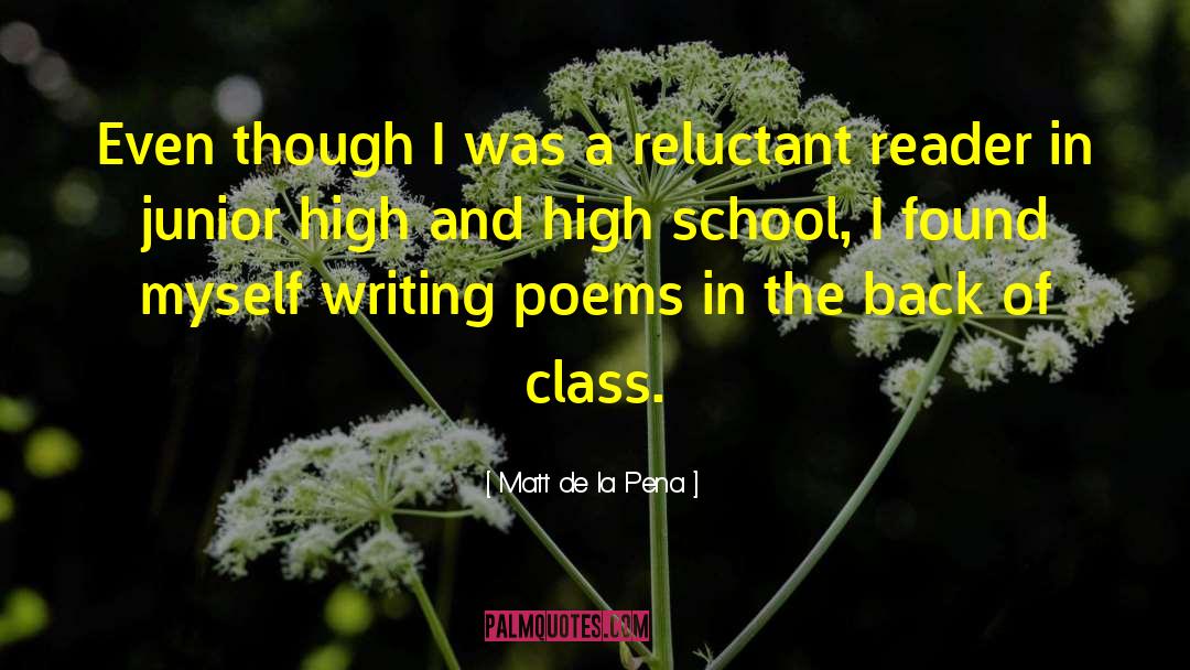 Rogue Poems quotes by Matt De La Pena