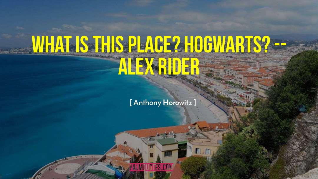 Rogue Rider quotes by Anthony Horowitz