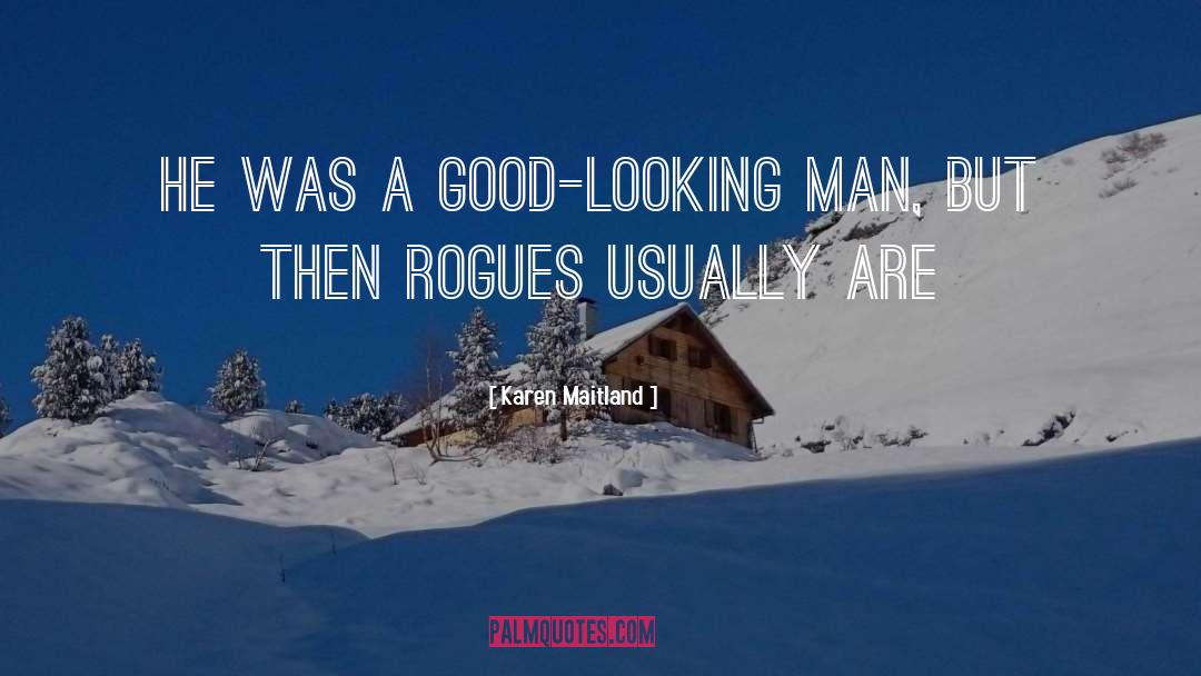 Rogues quotes by Karen Maitland