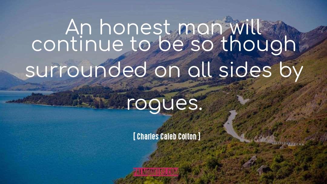 Rogues quotes by Charles Caleb Colton