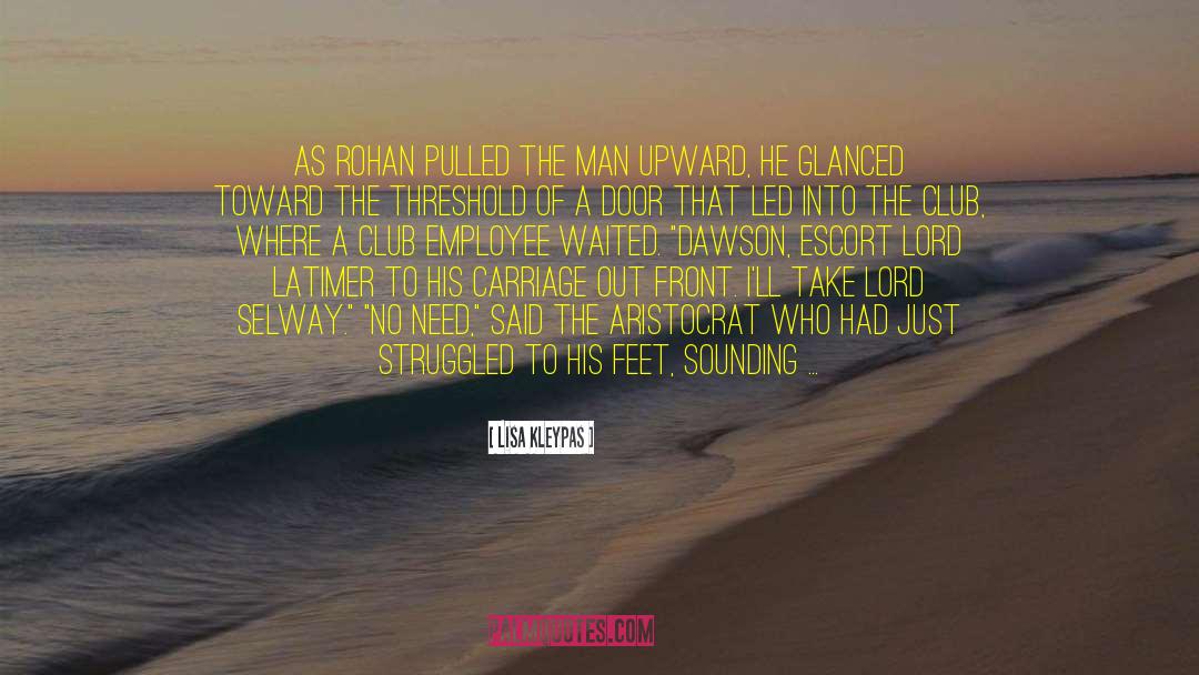 Rohan quotes by Lisa Kleypas