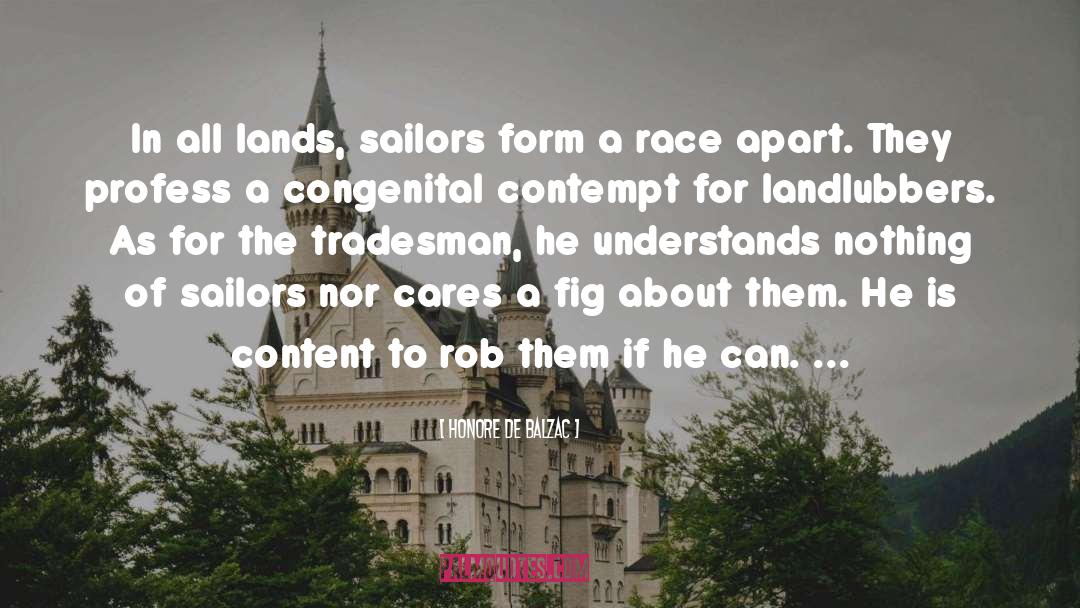 Rohrbacher Race quotes by Honore De Balzac