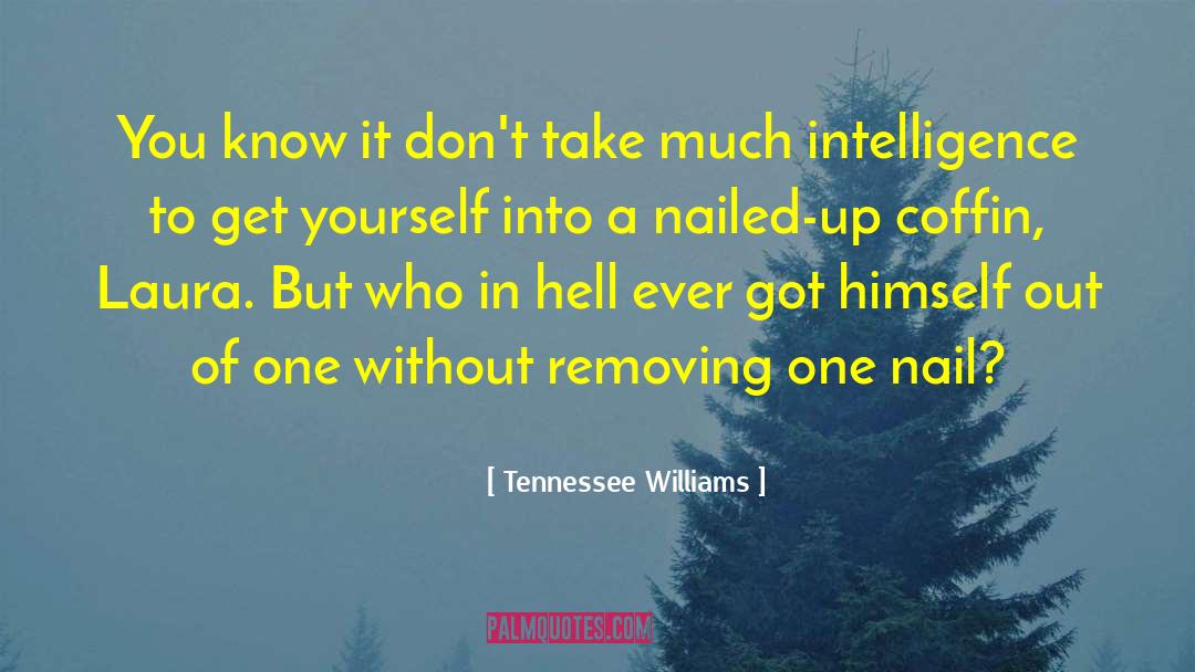 Roisin Williams quotes by Tennessee Williams