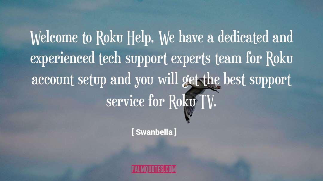 Roku Tech Support Number quotes by Swanbella