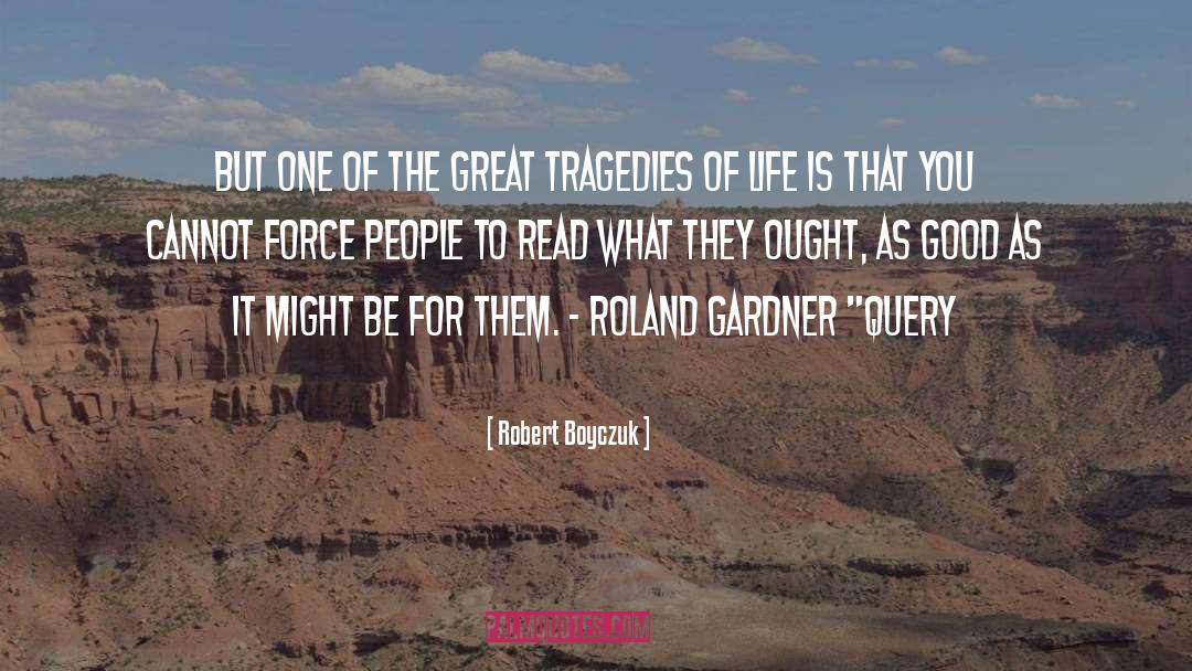 Roland Sparks quotes by Robert Boyczuk