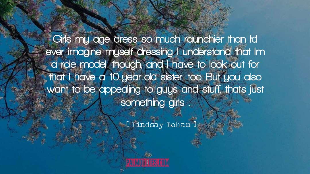 Role Model For Teenagers quotes by Lindsay Lohan