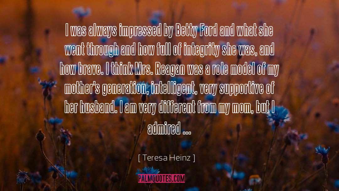 Role Model quotes by Teresa Heinz