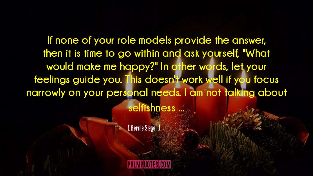 Role Models quotes by Bernie Siegel