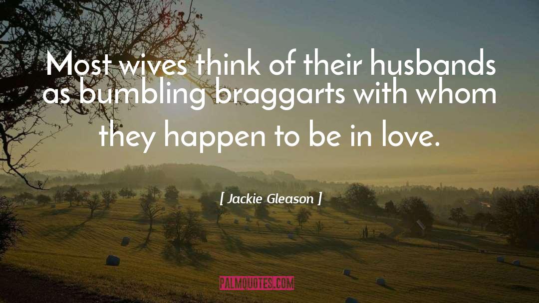 Role Of Wife quotes by Jackie Gleason