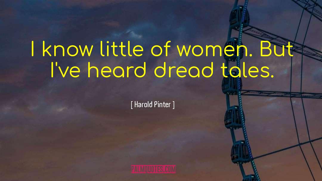 Role Of Women quotes by Harold Pinter