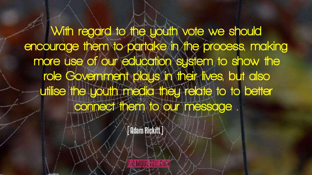 Role Of Youth In Nation Building quotes by Adam Rickitt