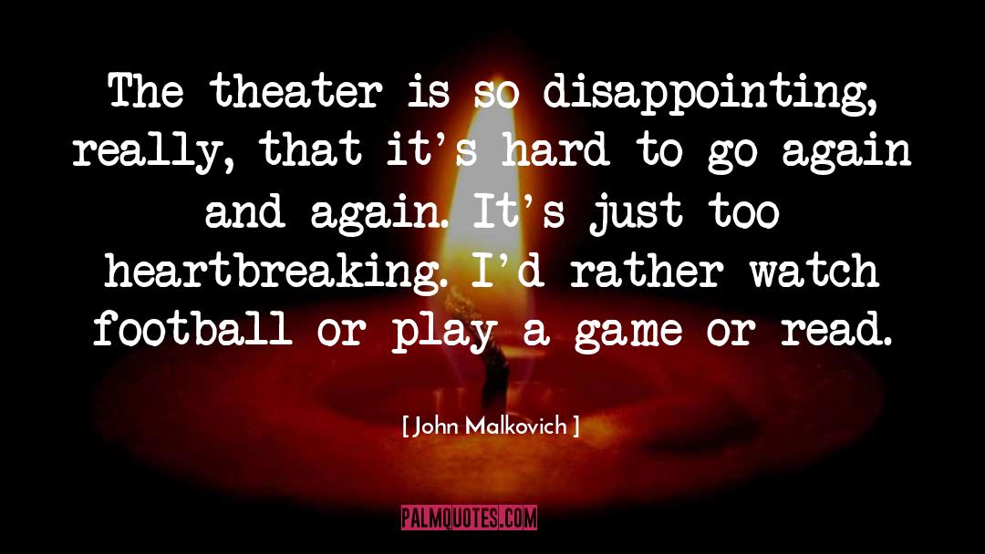 Roleplaying Games quotes by John Malkovich