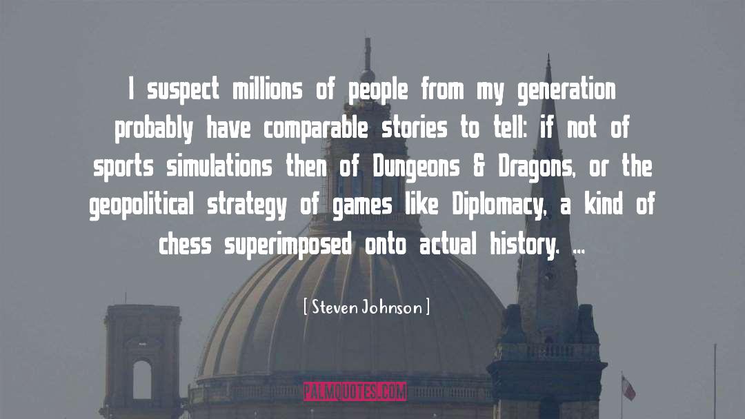 Roleplaying Games quotes by Steven Johnson