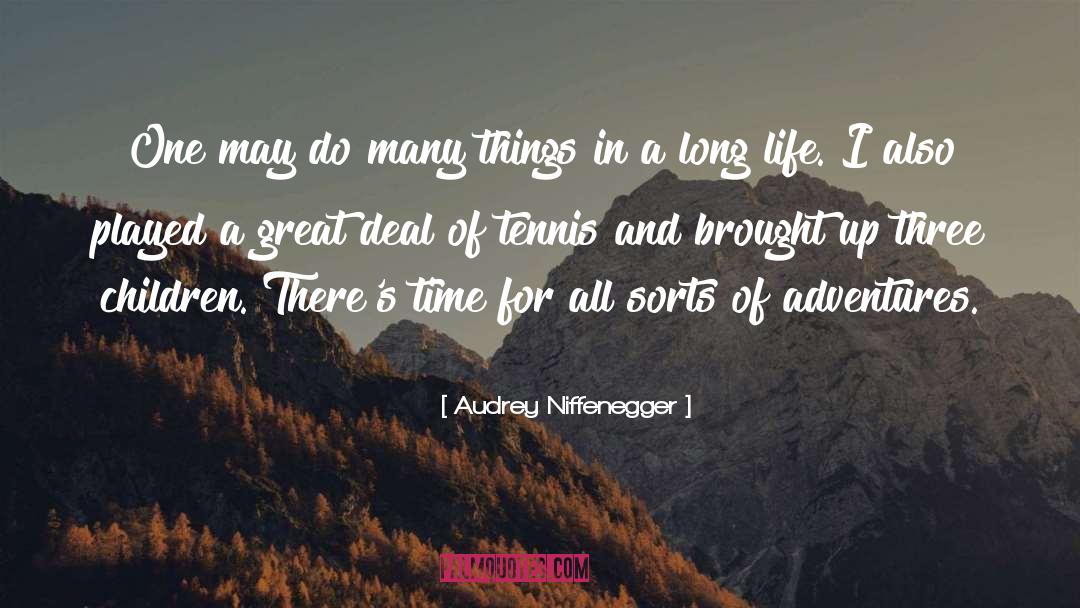 Roles In Life quotes by Audrey Niffenegger