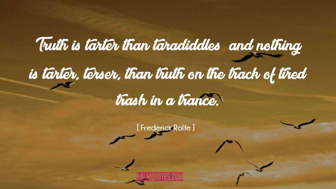 Rolfe quotes by Frederick Rolfe