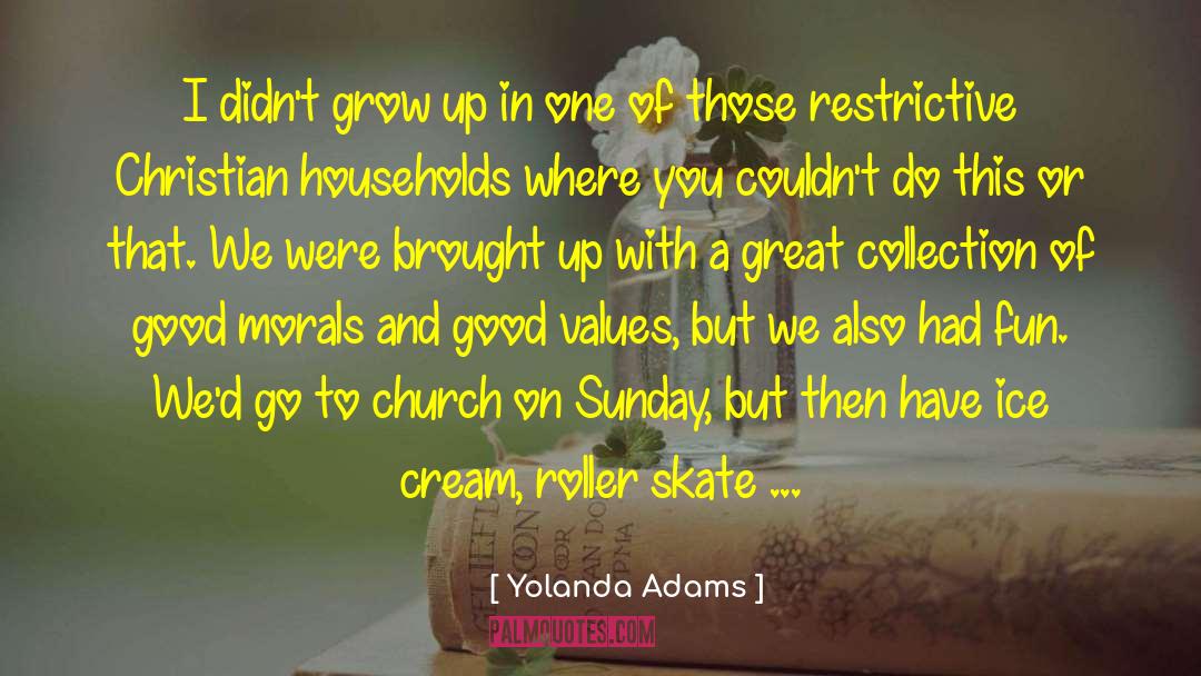 Roller Skating quotes by Yolanda Adams