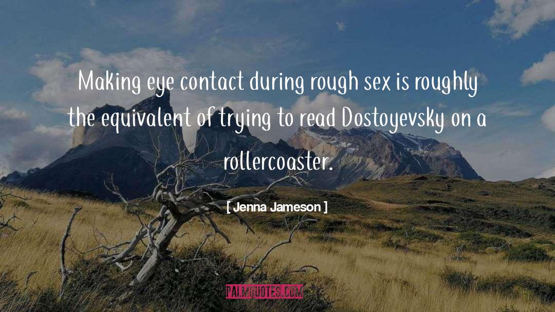 Rollercoaster quotes by Jenna Jameson