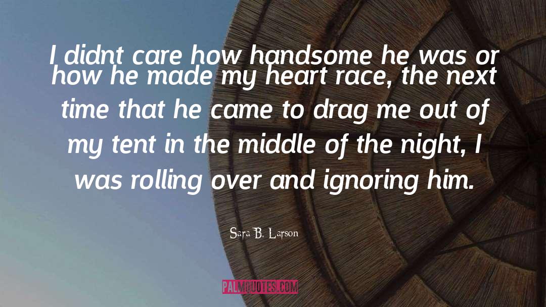 Rolling Over quotes by Sara B. Larson