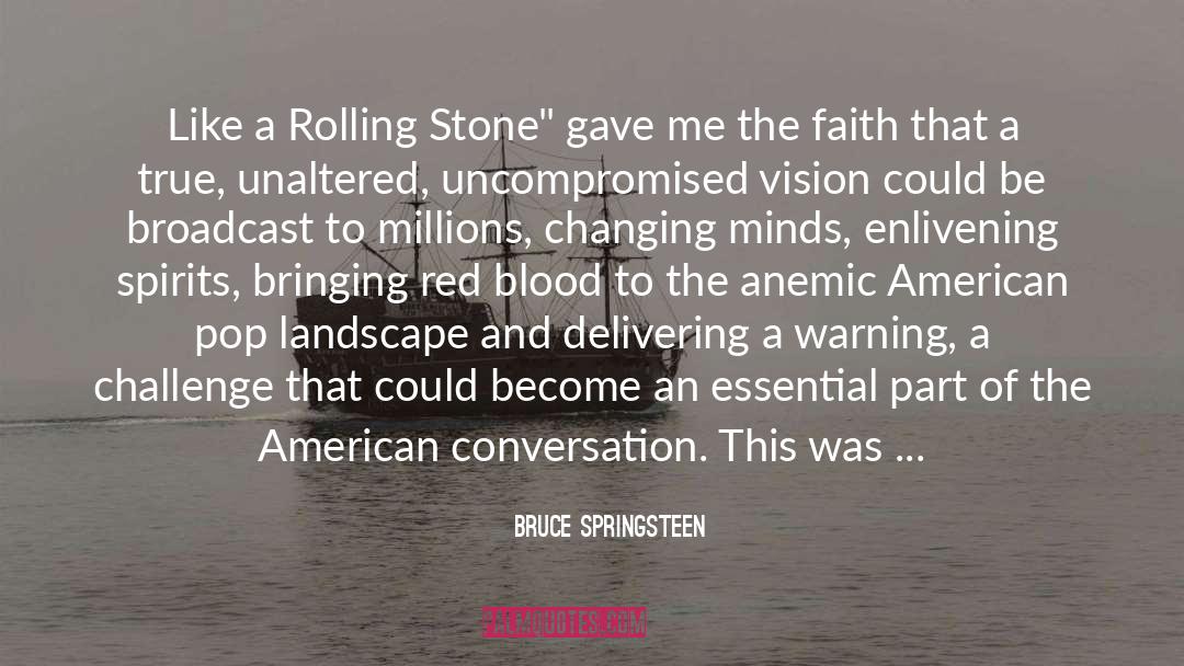 Rolling Stone quotes by Bruce Springsteen