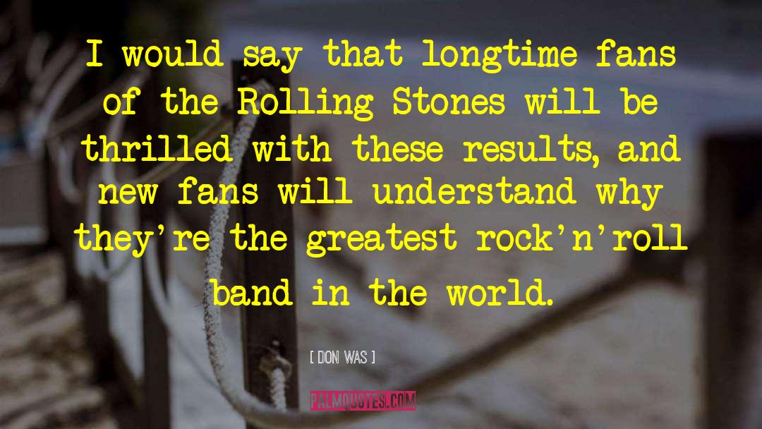 Rolling Stones quotes by Don Was