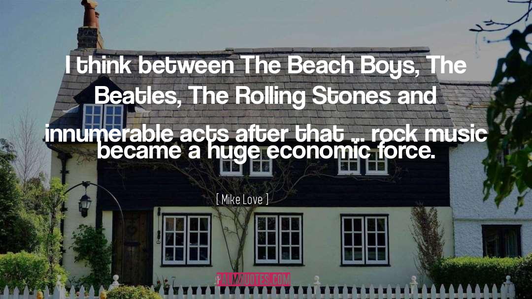 Rolling Stones quotes by Mike Love