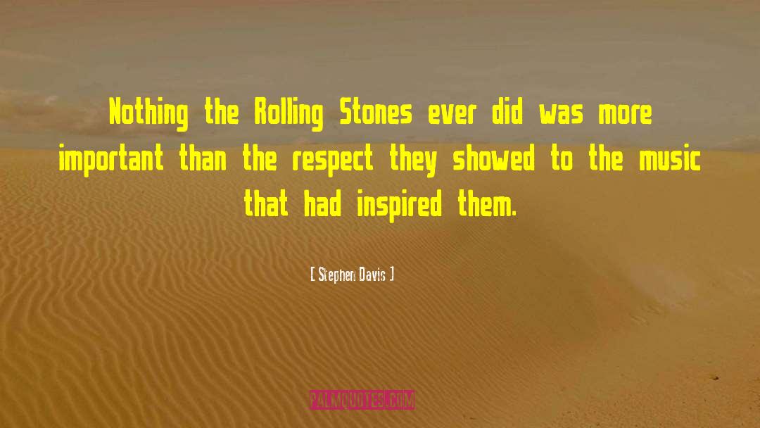 Rolling Stones quotes by Stephen Davis